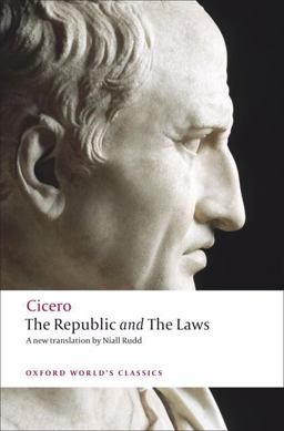 Republic and the Laws  9780199540112 Front Cover