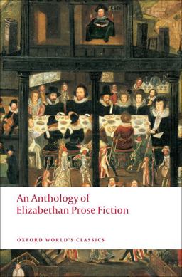 Anthology of Elizabethan Prose Fiction  9780199540570 Front Cover