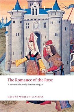 Romance of the Rose  9780199540679 Front Cover