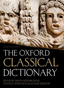 Oxford Classical Dictionary 4th 9780199545568 Front Cover
