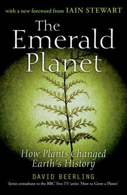 Emerald Planet How Plants Changed Earth's History  9780199548149 Front Cover