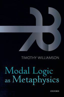 Modal Logic As Metaphysics  9780199552078 Front Cover