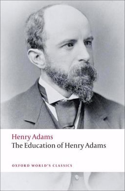 Education of Henry Adams  9780199552368 Front Cover