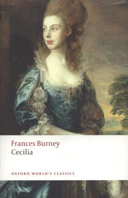 Cecilia, or Memoirs of an Heiress  9780199552382 Front Cover