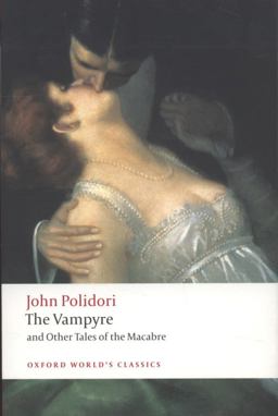 Vampyre and Other Tales of the Macabre  9780199552412 Front Cover