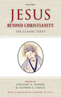 Jesus Beyond Christianity The Classic Texts  9780199553440 Front Cover