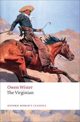 Virginian A Horseman of the Plains  9780199554102 Front Cover