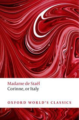 Corinne, or Italy  9780199554607 Front Cover