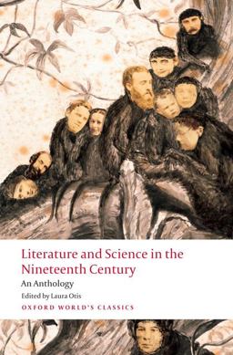 Literature and Science in the Nineteenth Century An Anthology  9780199554652 Front Cover