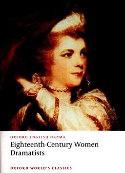 Eighteenth-Century Women Dramatists  9780199554812 Front Cover