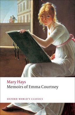 Memoirs of Emma Courtney  9780199555406 Front Cover