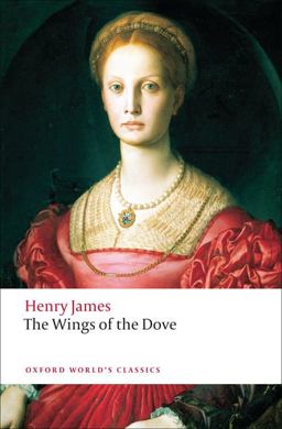Wings of the Dove  9780199555437 Front Cover