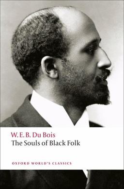 Souls of Black Folk  9780199555833 Front Cover
