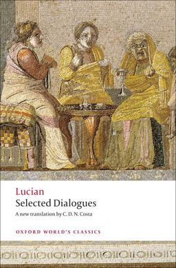 Lucian Selected Dialogues  9780199555932 Front Cover