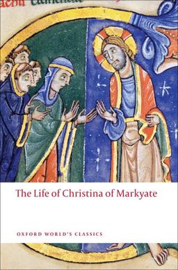 Life of Christina of Markyate  9780199556052 Front Cover