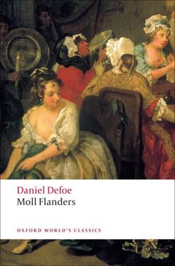 The Fortunes and Misfortunes of the Famous Moll Flanders, and C.
