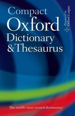 Compact Oxford Dictionary and Thesaurus