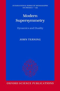 Modern Supersymmetry Dynamics and Duality  9780199559510 Front Cover