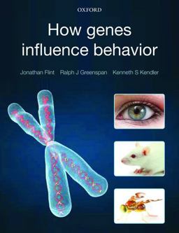 How Genes Influence Behavior  9780199559909 Front Cover