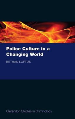 Police Culture in a Changing World  9780199560905 Front Cover
