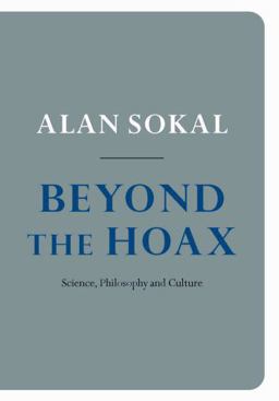 Beyond the Hoax Science, Philosophy and Culture  9780199561834 Front Cover
