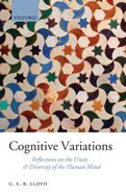 Cognitive Variations Reflections on the Unity and Diversity of the Human Mind  9780199566259 Front Cover