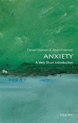 Anxiety A Very Short Introduction  9780199567157 Front Cover
