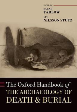 Oxford Handbook of the Archaeology of Death and Burial  9780199569069 Front Cover