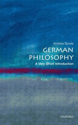 German Philosophy A Very Short Introduction  9780199569250 Front Cover