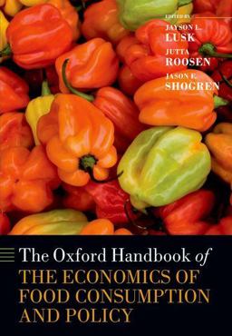 Oxford Handbook of the Economics of Food Consumption and Policy  9780199569441 Front Cover