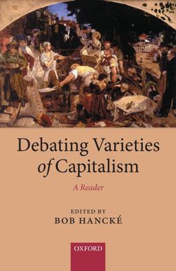 Debating Varieties of Capitalism A Reader  9780199569670 Front Cover