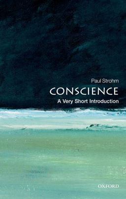 Conscience A Very Short Introduction  9780199569694 Front Cover