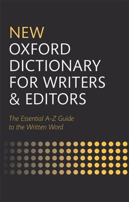 New Oxford Dictionary for Writers and Editors 2nd 9780199570010 Front Cover