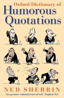 Oxford Dictionary of Humorous Quotations