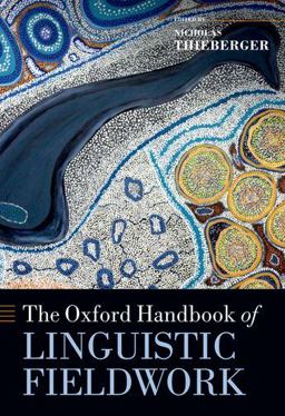 Oxford Handbook of Linguistic Fieldwork  9780199571888 Front Cover