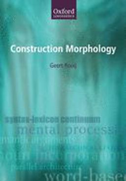 Construction Morphology  9780199571925 Front Cover