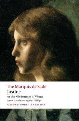 Justine, or the Misfortunes of Virtue  9780199572847 Front Cover