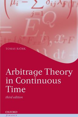 Arbitrage Theory in Continuous Time 3rd 9780199574742 Front Cover