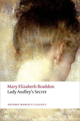 Lady Audley's Secret 2nd 9780199577033 Front Cover