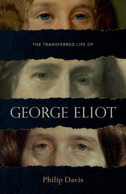 The Transferred Life of George Eliot:  9780199577378 Front Cover