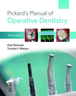 Pickard's Manual of Operative Dentistry 9th 9780199579150 Front Cover