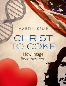 Christ to Coke How Image Becomes Icon  9780199581115 Front Cover