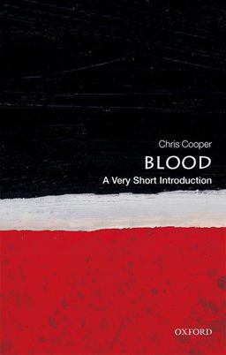 Blood A Very Short Introduction  9780199581450 Front Cover
