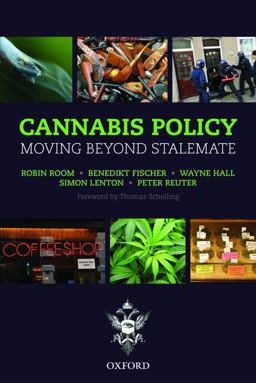 Cannabis Policy Moving Beyond Stalemate  9780199581481 Front Cover