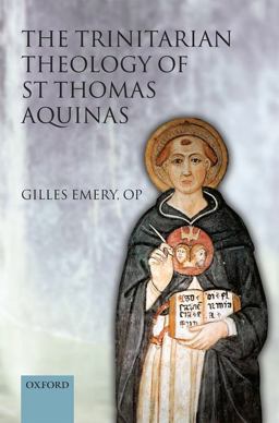 Trinitarian Theology of St Thomas Aquinas  9780199582211 Front Cover