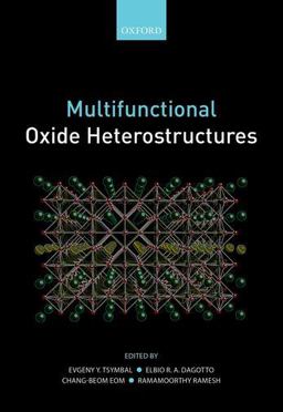 Multifunctional Oxide Heterostructures 1st 2012 9780199584123 Front Cover