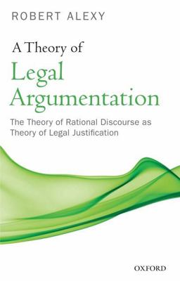 Theory of Legal Argumentation The Theory of Rational Discourse As Theory of Legal Justification  9780199584222 Front Cover