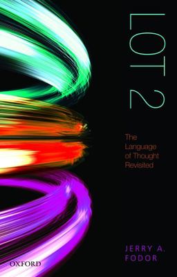 Lot 2 The Language of Thought Revisited  9780199588015 Front Cover