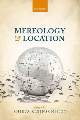 Mereology and Location  9780199593828 Front Cover