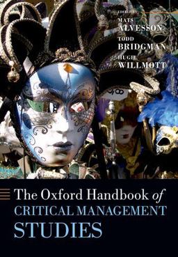 Oxford Handbook of Critical Management Studies  9780199595686 Front Cover